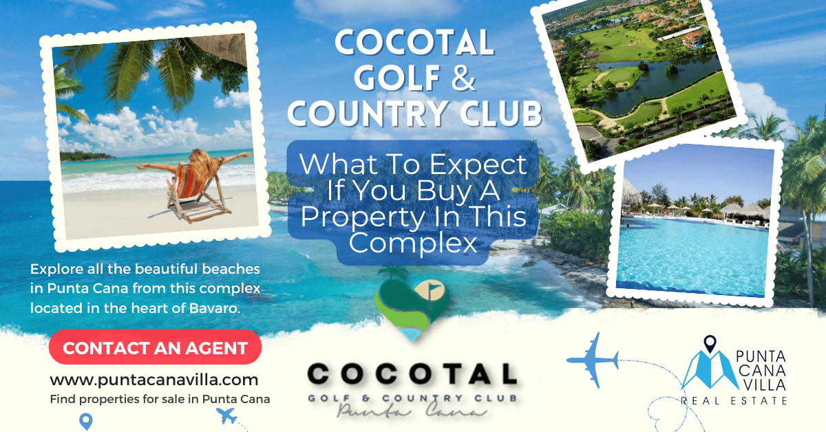 Cocotal Golf & Country Club, what to expect if you buy a property in this community. 3 % Cocotal Golf & Country Club, what to expect if you buy a property in this community. 3 3 %count(title) Cocotal Golf and Country Club properties for sale what to expect