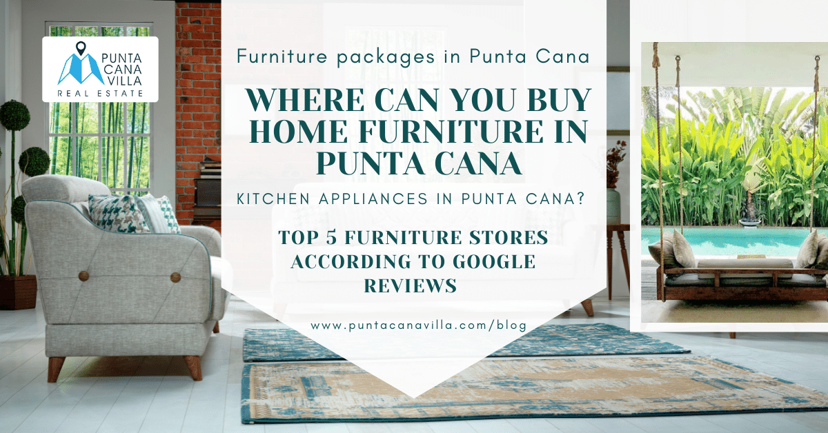Home furniture appliances Punta Cana