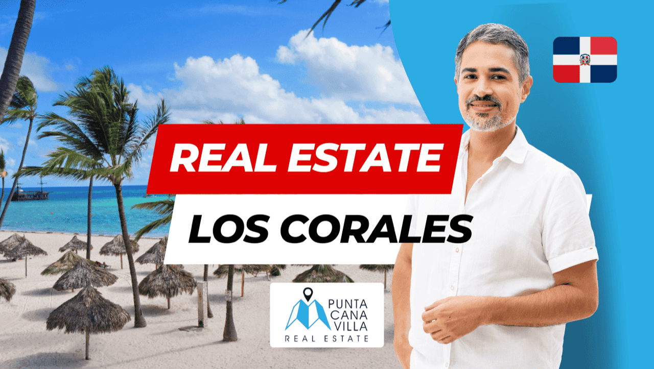 Real Estate Los Corales Punta Cana Bavaro