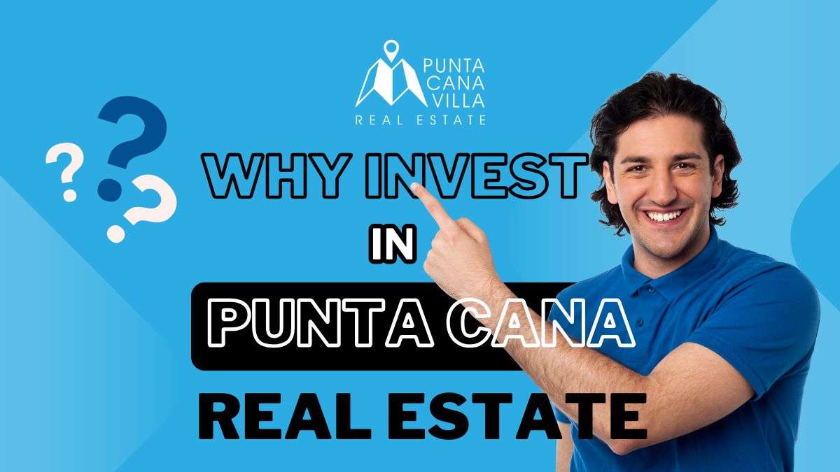 Why Invest in Real Estate in Punta Cana? 3 % Why Invest in Real Estate in Punta Cana? 3 3 %count(title) Why invest in Punta Cana real estate